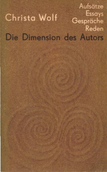 Die Dimension des Autors : Essays u. Aufsätze, Reden u. Gespräche 1959 - 1985.