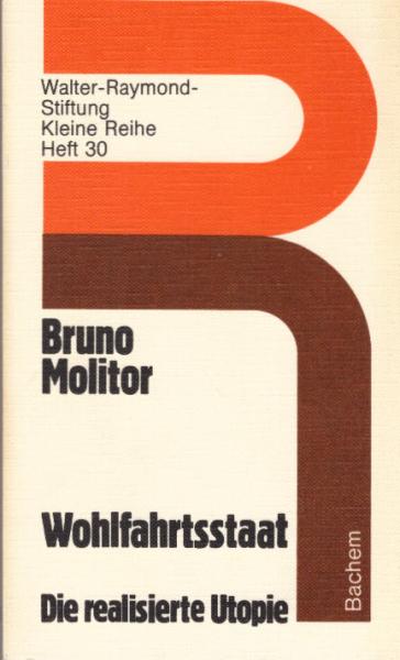 Wohlfahrtsstaat - die realisierte Utopie.