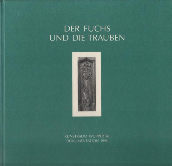 Der Fuchs und die Trauben; Teil: Dokumentation 1991 - 1996.