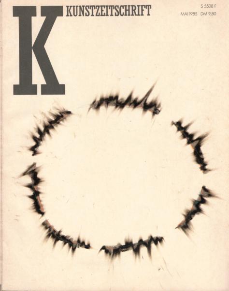 K - Kunstzeitschrift. Heft 2, Mai 1985.