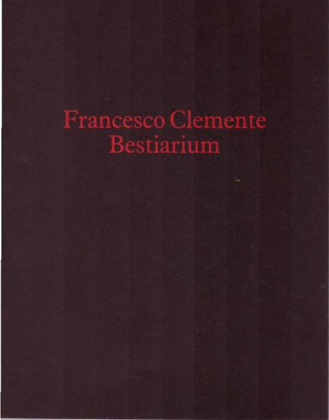 Francesco Clemente, Bestiarium.