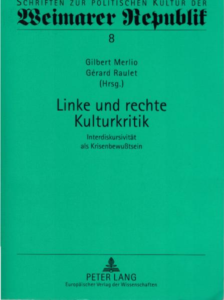 Linke und rechte Kulturkritik : Interdiskursivität als Krisenbewußtsein.