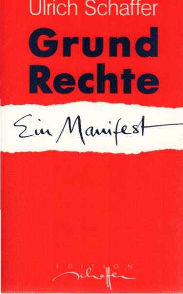 Grundrechte : e. Manifest.