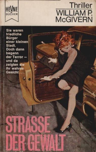 Strasse der Gewalt : Kriminal-Thriller.