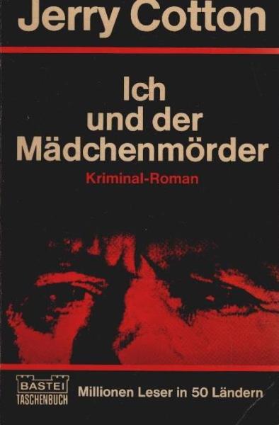 Ich und der Mädchenmörder : Kriminalroman.