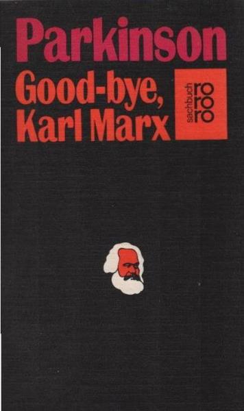 Good-bye, Karl Marx.