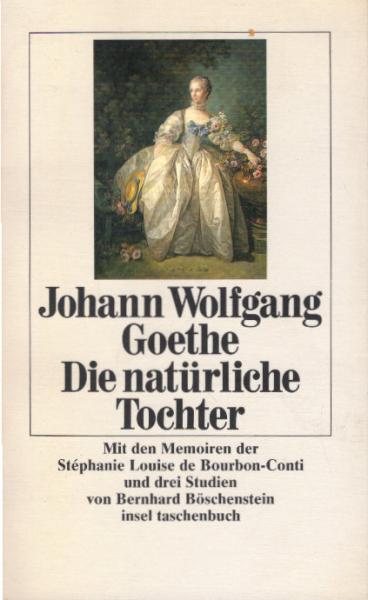 Die natürliche Tochter : Trauerspiel.