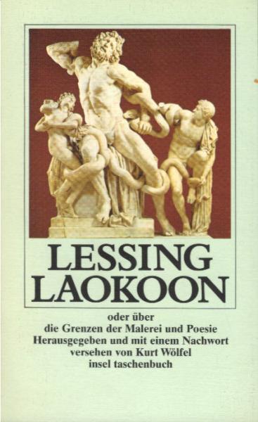 Laokoon oder über die Grenzen der Malerei und Poesie.