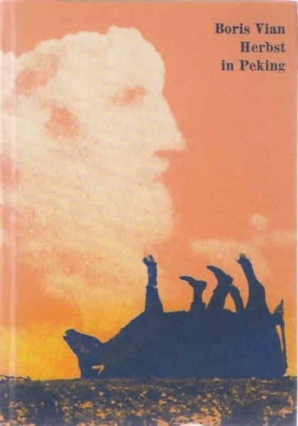 Herbst in Peking. Werke in Einzelausgaben