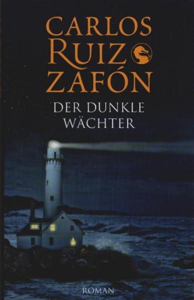 Der dunkle Wächter : Roman.