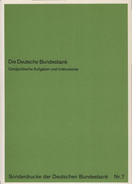 Die Deutsche Bundesbank : geldpolitische Aufgaben und Instrumente.