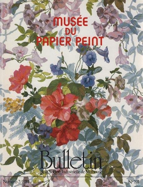 Musée du Papier Peint; Bulletin n°793