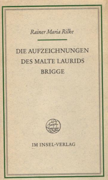 Die Aufzeichnungen des Malte Laurids Brigge.