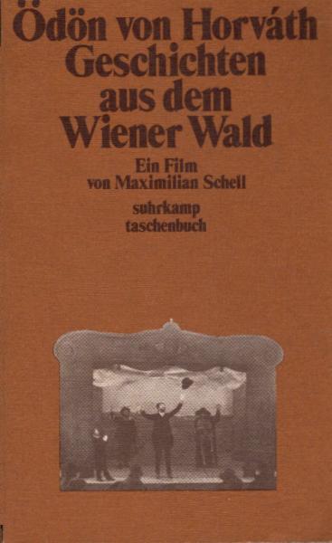 Ödön von Horváth, Geschichten aus dem Wiener Wald : e. Film von Maximilian Schell.