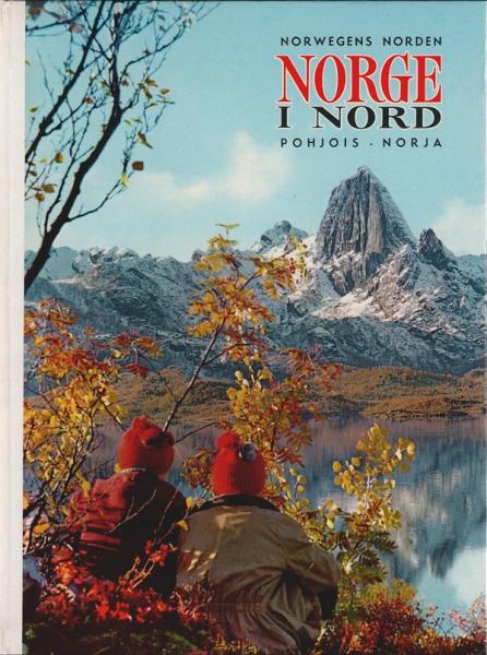 Norge i nord = Norwegens Norden = Pohjois - norja.