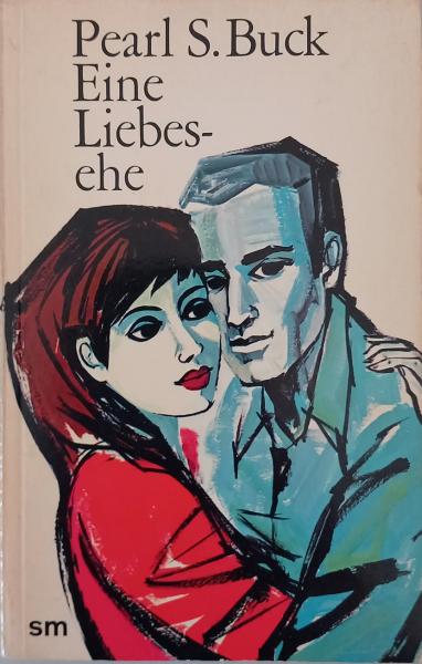 Eine Liebesehe : Roman.