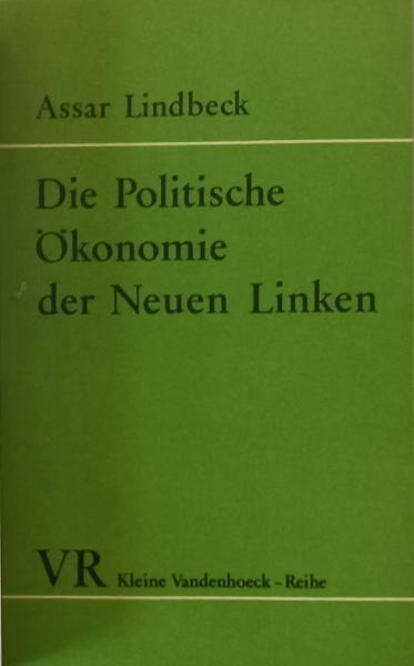 Die politische Ökonomie der Neuen Linken : Betrachtungen e. Aussenseiters.