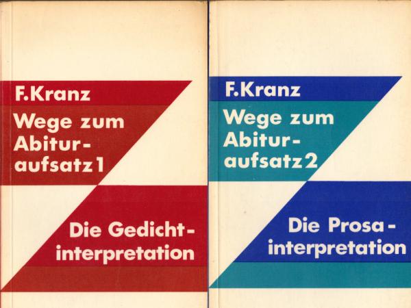 Wege zum Abituraufsatz. 1. und 2 Werkheft