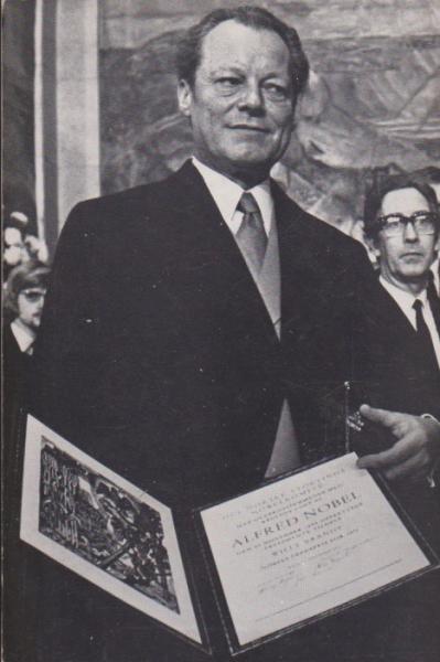 Friedensnobelpreis 1971 [neunzehnhunderteinundsiebzig] für Bundeskanzler Brandt.