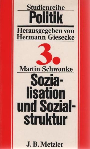 Sozialisation und Sozialstruktur.