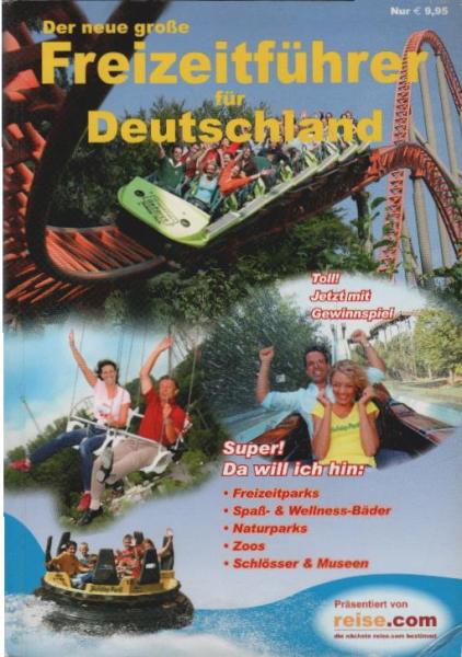 Der neue große farbige Freizeitführer für Deutschland 2008