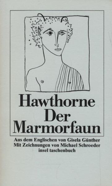 Der Marmorfaun : Roman.