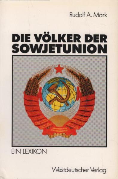 Die Völker der Sowjetunion : ein Lexikon.