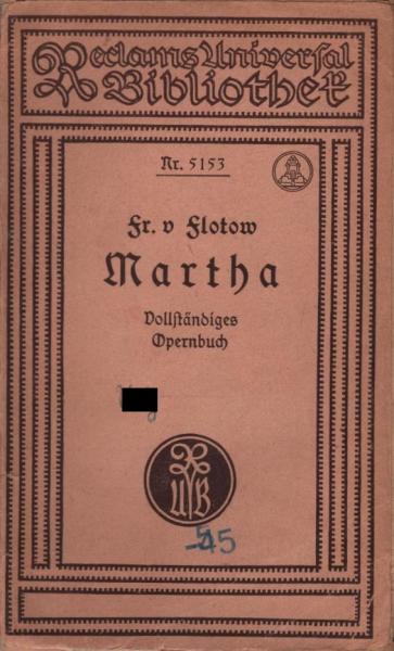 Martha. Vollständiges Opernbuch