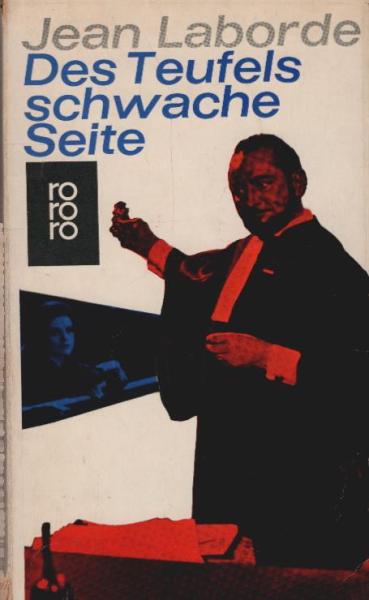 Des Teufels schwache Seite : Roman.