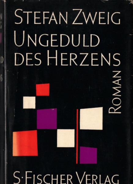 Ungeduld des Herzens : Roman.