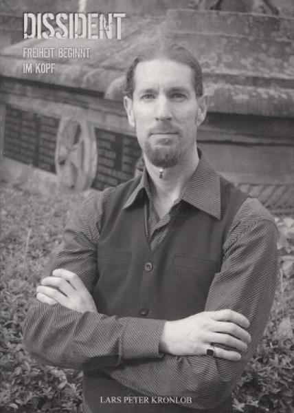 Dissident : [Freiheit beginnt im Kopf].