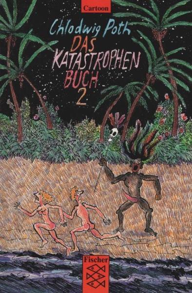 Das Katastrophenbuch; Teil: 2., 11 Bildergeschichten.