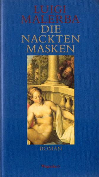Die nackten Masken : Roman.