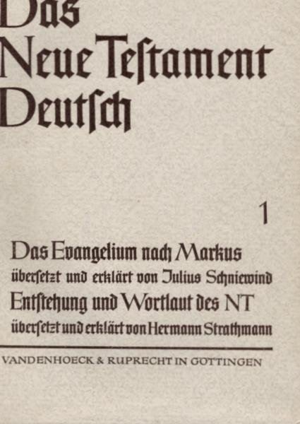 Das Neue Testament deutsch; Teil: Teilbd. 1., Die Entstehung und der Wortlaut des Neuen Testaments.
