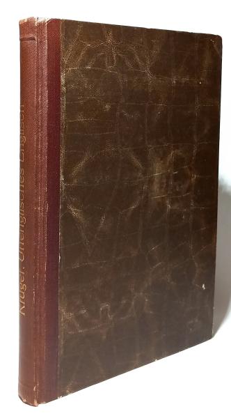 Unenglisches Englisch : Eine Sammlung d. üblichsten Fehler, welche Deutsche b. Gebrauch d. Engl. machen.