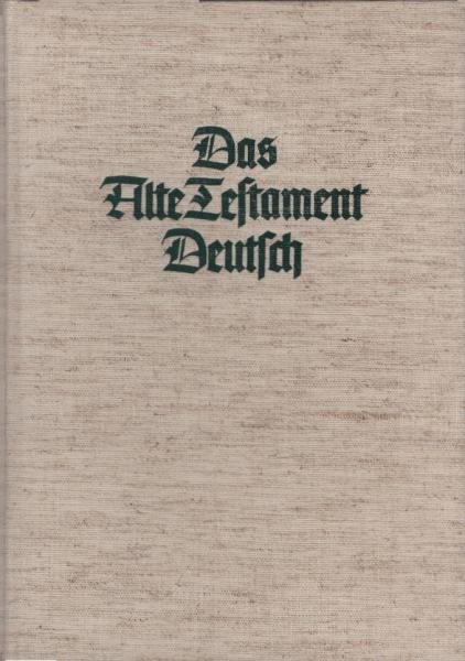 Das Alte Testament deutsch; Teilbd. 8., Das fünfte Buch Mose : Deuteronomium.