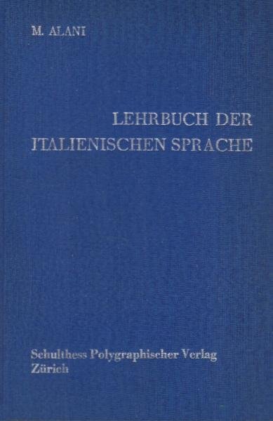 Lehrbuch der italienischen Sprache für deutschsprachige Mittelschulen.