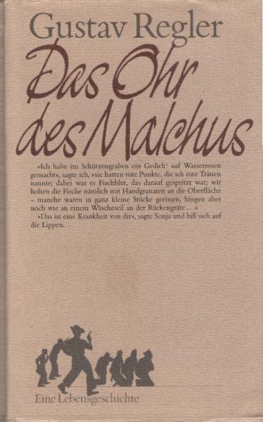 Das Ohr des Malchus : e. Lebensgeschichte.