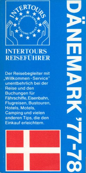 Intourist Reiseführer; Teil: Dänemark ´77-78.