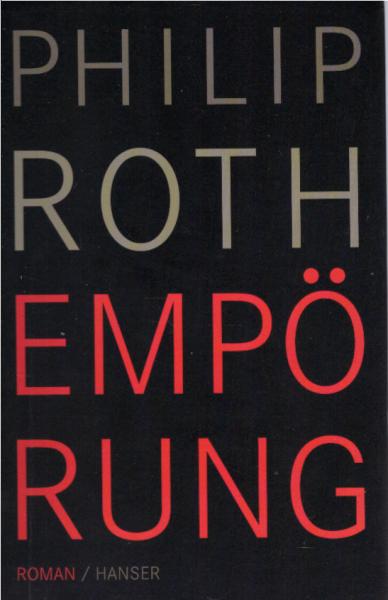 Empörung : Roman.