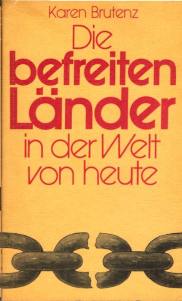 Die befreiten Länder in der Welt von heute.