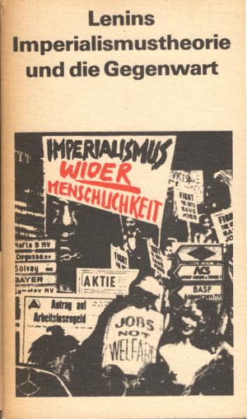 Lenins Imperialismustheorie und die Gegenwart : [15 Tab.].