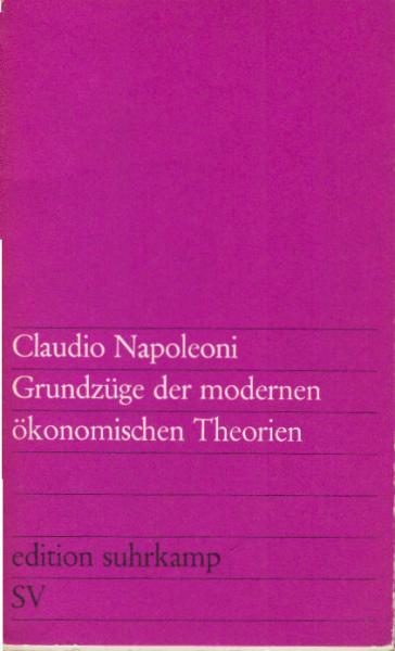Grundzüge der modernen ökonomischen Theorien