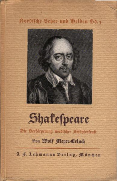Shakespeare : Die Verkörperg nord. Schöpferkraft.
