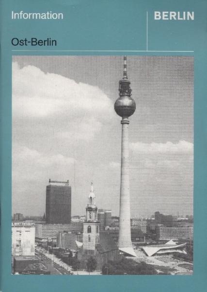 Ost-Berlin : e. Beschreibung politischer u. gesellschaftlicher Strukturen.