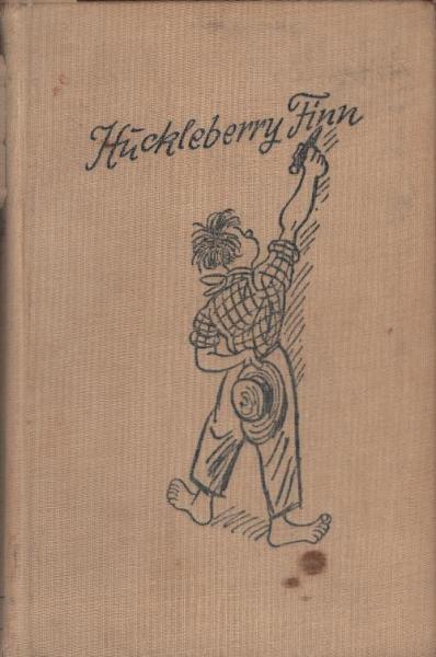 Die Abenteuer des Huckleberry Finn.