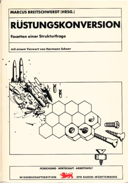 Rüstungskonversion : Facetten einer Strukturfrage.