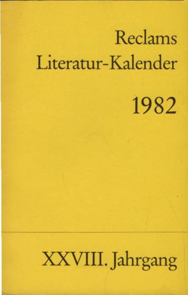 Reclams Literatur-Kalender 1982, 28. Jahrgang.