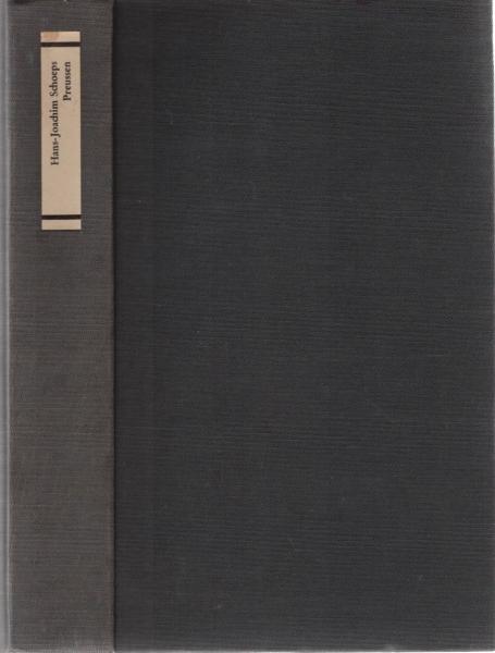 Preussen. Geschichte eines Staates
