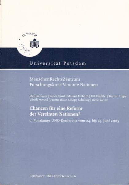 Chancen für eine Reform der Vereinten Nationen? : Bilanz zum 60. Geburtstag der Weltorganisation.